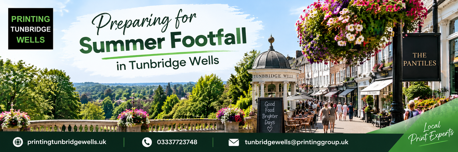 Preparing for Summer Footfall in Tunbridge Wells